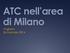 ATC nell area di Milano. Voghera 26 Gennaio 2014