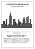 COMUNE DI PIOSSASCO Provincia di Torino CRITERI PER L'APPLICAZIONE DEL CONTRIBUTO DI COSTRUZIONE. Aggiornamento 2011