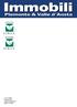 Immobili. Piemonte & Valle d Aosta. listino prezzi 2008 F.I.M.A.A. F.I.M.A.A. a cura della Federazione Italiana Mediatori Agenti d Affari PIEMONTE