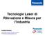 Tecnologie Laser di Rilevazione e Misura per l Industria DAVIDE PRANDO