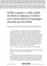 Profilo cognitivo e delle abilità di lettura in dislessici evolutivi con e senza ritardo di linguaggio diventati giovani adulti