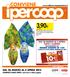 3,90 DAL 26 MARZO AL 4 APRILE 2015 DAL 26 MARZO AL 4 APRILE TUTTI I CLIENTI RICEVERANNO UN BUONO SCONTO DI 10 A FRONTE DI UNA SPESA MINIMA DI 20