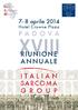 7-8 aprile 2014 Hotel Crowne Plaza P A D O V A XVIII RIUNIONE I T A L I A N SARCOMA G R O U P