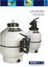 Filtri di sabbia Cantabric Tranquillità e sicurezza per la sua piscina. Cantabric sand filters Peace and security for your pool