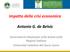 Impatto della crisi economica. Antonio G. de Belvis. Osservatorio Nazionale sulla Salute nelle Regioni Italiane Università Cattolica del Sacro Cuore