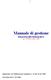 - 1 - Manuale di gestione. del protocollo informatico. (art. 5 DPCM 31 ottobre 2000) Approvato con deliberazione giuntale n. 44 del 24.02.