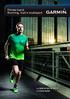 Running, trail e multisport LA SERIE DI GPS DA POLSO. E fitness band