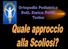 Una deviazione di un tratto del rachide che si sviluppa su un piano obliquo. Vera scoliosi