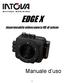 Born in Hawaii Built for the World EDGE X. Impermeabile videocamera HD di azione. Manuale d uso