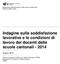 Indagine sulla soddisfazione lavorativa e le condizioni di lavoro dei docenti delle scuole cantonali - 2014