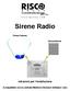 Sirene Radio. Istruzioni per l installazione. (Compatibile con la centrale WisDom Versione Software 3.xx) Sirena Esterna.