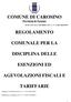 COMUNE DI CAROSINO Provincia di Taranto REGOLAMENTO COMUNALE PER LA DISCIPLINA DELLE ESENZIONI ED AGEVOLAZIONI FISCALI E TARIFFARIE