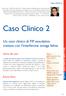 Caso Clinico 2. Un caso clinico di FIP essudativa trattata con l interferone omega felino. Storia del caso. Esame fisico. Caso clinico 2 GATTO