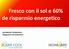 Fresco con il sol e 60% de risparmio energetico. SOLARCOOL TECNOLOGIA Spiegazione termodinamica