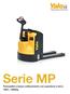 Serie MP. Transpallet a basso sollevamento con operatore a terra 1600 2200kg