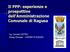 Il PPP: esperienze e prospettive dell'amministrazione Comunale di Ragusa. ing. Carmelo LICITRA Energy Manager - COMUNE DI RAGUSA -