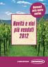 Novità e vini più venduti 2012. Benvenuti nella vostra cantina.