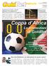 Coppa d Africa. di GoldBet. Le promozioni NEWS. Lo 0 a 0 che ti salva!
