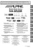 Mobile Media Station IVA-W520R. ALPINE ELECTRONICS OF AUSTRALIA PTY. LTD. 161-165 Princes Highway, Hallam Victoria 3803, Australia Phone 03-8787-1200