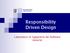 Responsibility Driven Design