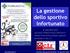 La gestione dello sportivo infortunato