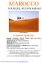 MAROCCO TOUR DEL SUD E KASBAH. Dune di Merzouga. 26 marzo/2 aprile 2011