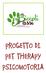 PROGETTO DI PET THERAPY PSICOMOTORIA