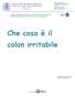 Istituto Scientifico di Pavia Sede di Via Salvatore Maugeri 10. Che cosa è il colon irritabile