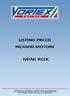 VortexFactory,viaE.Fermi5-27040Campospinoso(PV)Italy OTKKartGroupsrl,viadeiSoprini16-2580Prevale(BS)Italy Tel.+390385765200-www.vortex-engines.