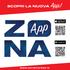 SCOPRI LA NUOVA App! www.zonamarket.it