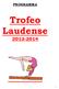 PROGRAMMA. Trofeo Laudense 2013-2014