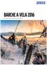 Barche a vela 2016. Motori, trasmissioni e accessori per ogni esigenza