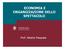 ECONOMIA E ORGANIZZAZIONE DELLO SPETTACOLO. Prof. Alberto Pasquale