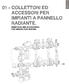 01 - COLLETTORI ED ACCESSORI PER IMPIANTI A PANNELLO RADIANTE. MANIFOLDS AND ACCESSORIES FOR UNDERFLOOR HEATING