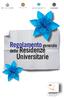 Universitarie. Regolamento generale. delle Residenze. Azienda Regionale per il Diritto agli Studi Superiori dell Emilia Romagna