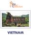 VIETNAM. ITINERARIO: Pag > IL GRANDE VIETNAM (15 giorni - 14 notti) 13, 16. INFORMAZIONI GENERALI: Pag