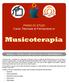 Musicoterapia. PIANO DI STUDI Corso Triennale di Formazione in MODELLI TEORICI E METODOLOGICI DI RIFERIMENTO