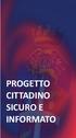 PROGETTO CITTADINO SICURO E INFORMATO