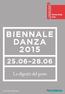 BIENNALE DANZA 2015 25.06 28.06