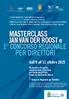 MASTERCLASS PER DIRETTORI. JAN VAN DER ROOST e 1 CONCORSO REGIONALE. dall 8 all 11 ottobre 2015