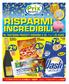 risparmi incredibili su tantissimi prodotti RISPARMI 0.50, 1 e 1.50 euro! Kg 3,12