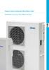 Pompe di calore residenziali: Mirai Mono e Split. Residential heat pump: Mirai Mono and Split