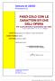 FASCICOLO CON LE CARATTERISTICHE DELL'OPERA Per la prevenzione e protezione dai rischi (D.Lgs 9 aprile 2008 n. 81, Art.