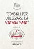 CONSIGLI PER UTILIZZARE LA VINTAGE PAINT