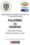 CAMPIONATO DI SERIE A TIM 2014-15 7^ Giornata di Andata. PALERMO vs CESENA. Palermo, Stadio R. Barbera. Domenica 19 ottobre 2014 - ore 15.