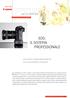 per la stampa EOS: IL SISTEMA PROFESSIONALE In combinazione con EOS-1D Mark III, Canon amplia il sistema EOS professionale con i seguenti accessori: