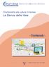 CREAZIONE e GESTIONE d IMPRESA. Orientamento alla cultura d Impresa. La Banca delle Idee. - Contenuti - ... diamo forma alle Tue idee