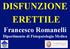 DISFUNZIONE ERETTILE. Francesco Romanelli Dipartimento di Fisiopatologia Medica