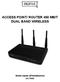 ACCESS POINT/ ROUTER 450 MBIT DUAL BAND WIRELESS