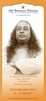 TOUR MILANO 2016. Risvegliati dal sogno della limitatezza e scopri, dentro di te, l immensità. Paramahansa Yogananda. www.yogananda-srf.